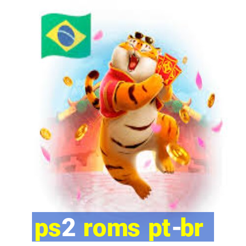 ps2 roms pt-br