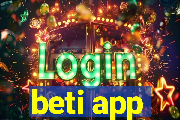 beti app