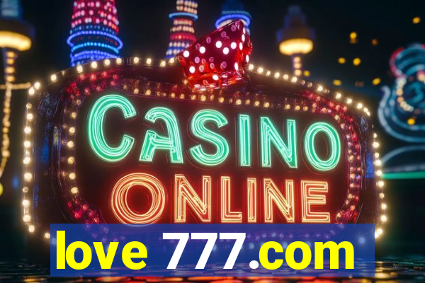 love 777.com