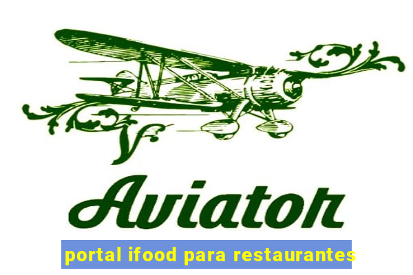 portal ifood para restaurantes