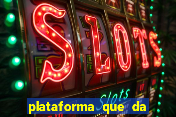 plataforma que da bonus sem depósito