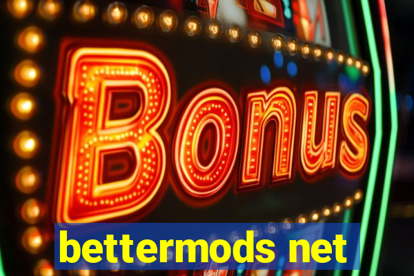 bettermods net