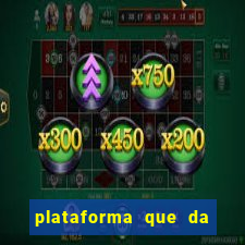 plataforma que da 30 reais no cadastro