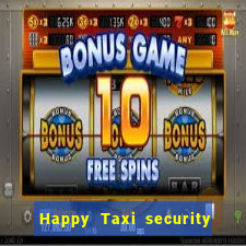 Happy Taxi security password road 96 happy