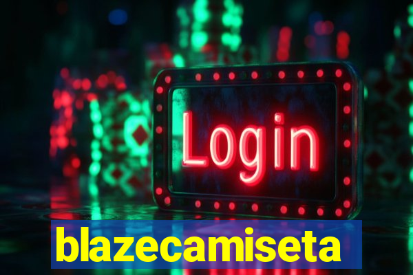 blazecamiseta