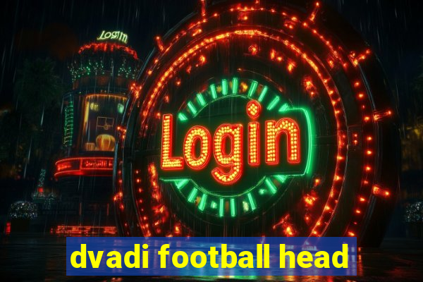 dvadi football head