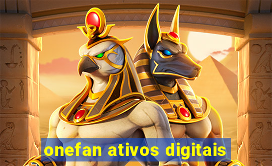 onefan ativos digitais