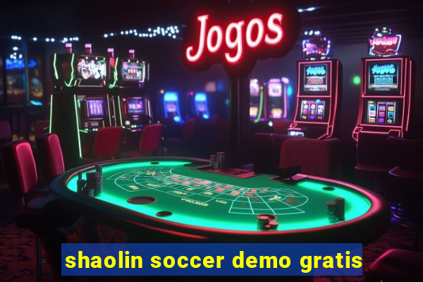 shaolin soccer demo gratis