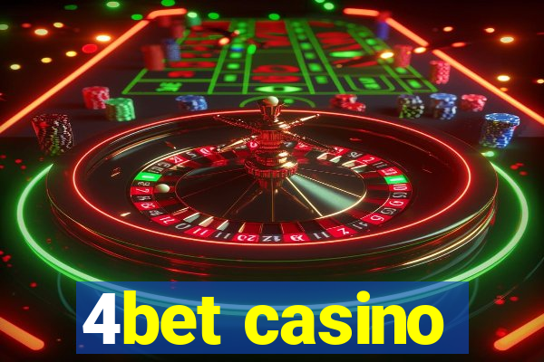 4bet casino