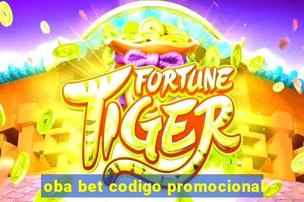 oba bet codigo promocional