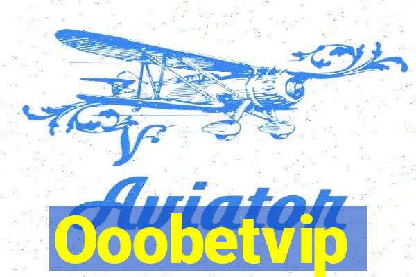 Ooobetvip