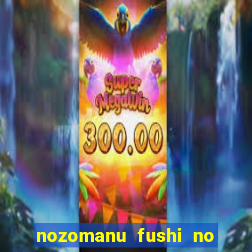 nozomanu fushi no boukensha 2 temporada