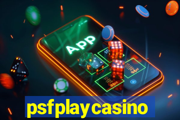 psfplaycasino