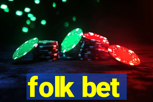 folk bet