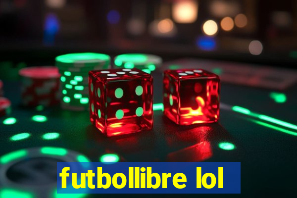 futbollibre lol