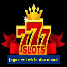 jogos wii wbfs download