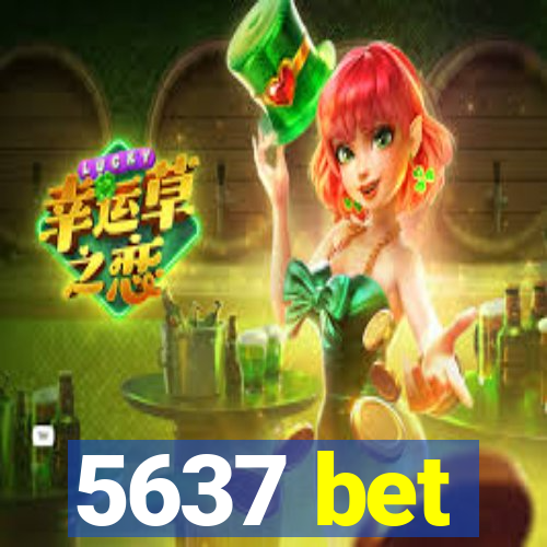 5637 bet