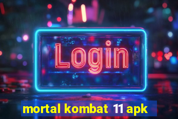 mortal kombat 11 apk