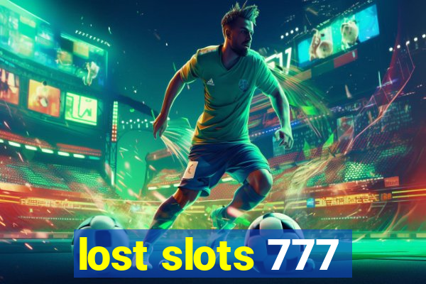 lost slots 777