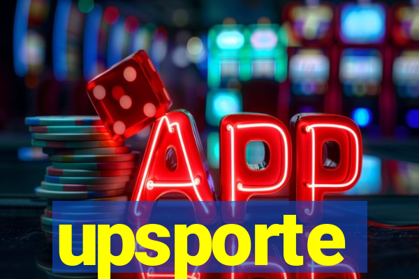 upsporte