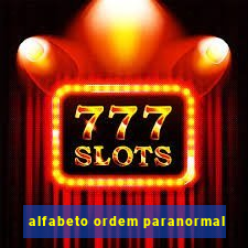 alfabeto ordem paranormal