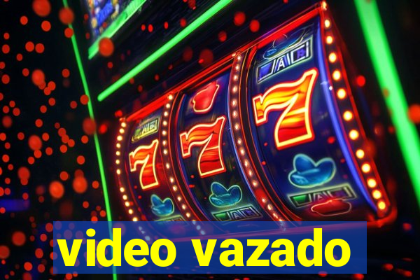 video vazado