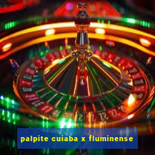 palpite cuiaba x fluminense