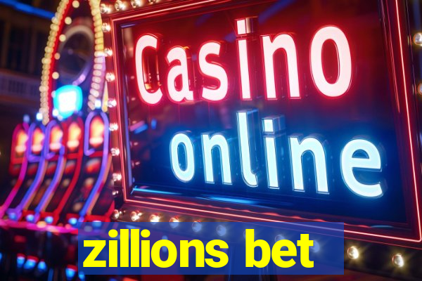 zillions bet