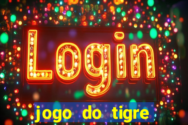 jogo do tigre plataforma chinesa