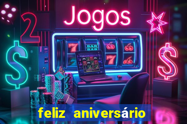 feliz aniversário meu amor tumblr