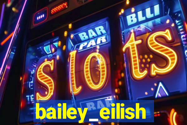 bailey_eilish