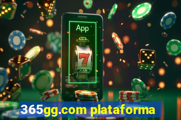 365gg.com plataforma