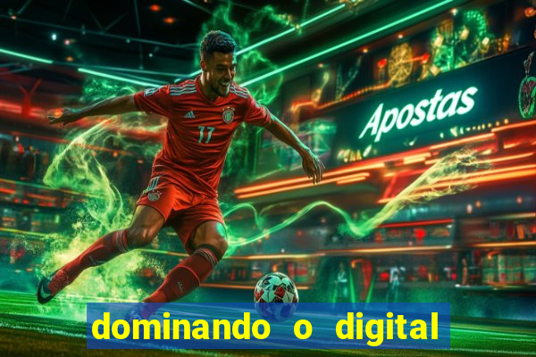 dominando o digital definitivo reclame aqui