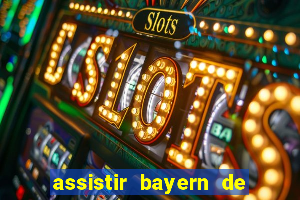 assistir bayern de munique x real madrid futemax