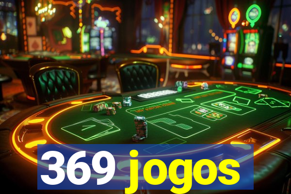 369 jogos