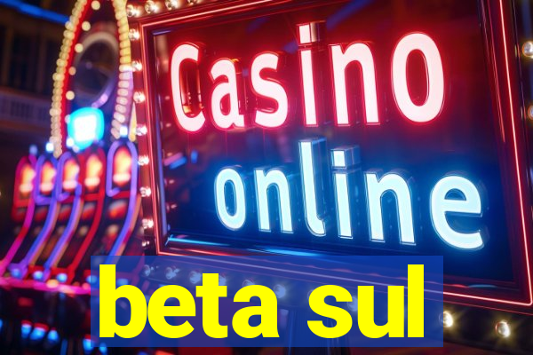 beta sul