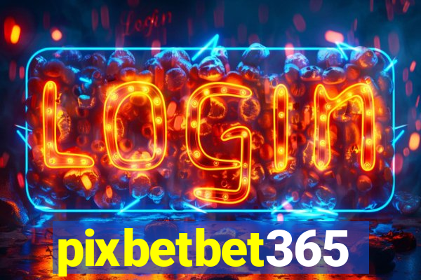 pixbetbet365