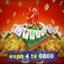 espn 4 tv 0800