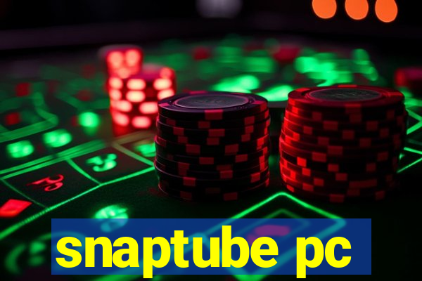 snaptube pc