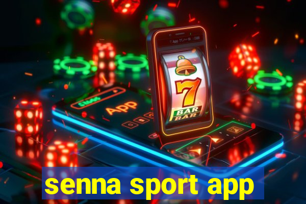 senna sport app