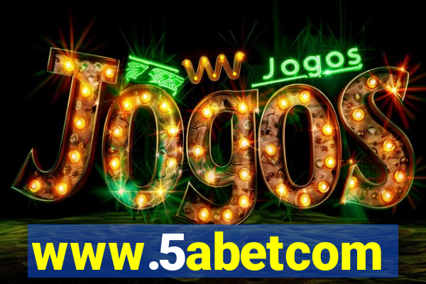 www.5abetcom