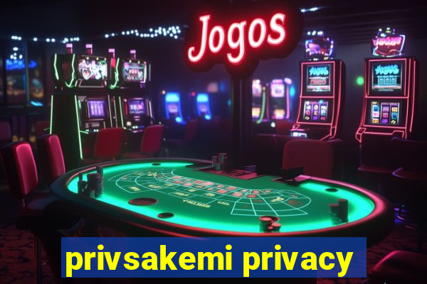 privsakemi privacy