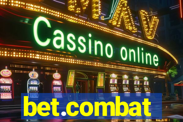 bet.combat