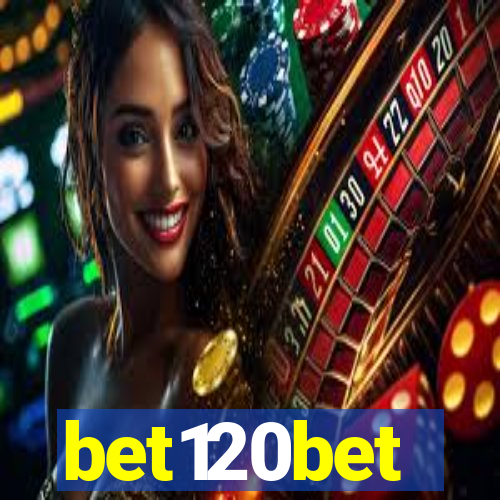 bet120bet