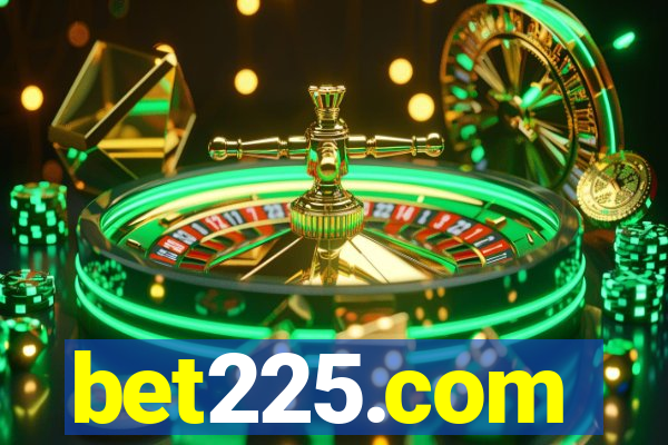 bet225.com