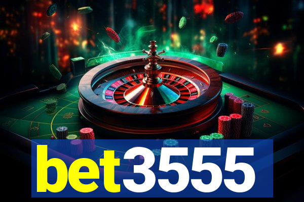 bet3555