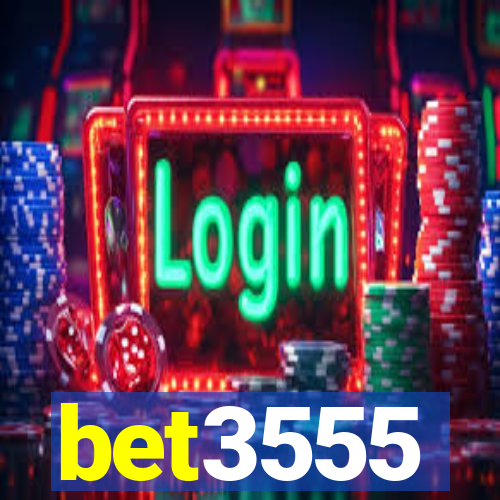 bet3555