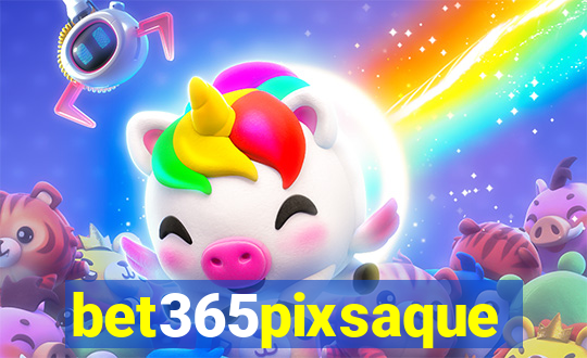 bet365pixsaque