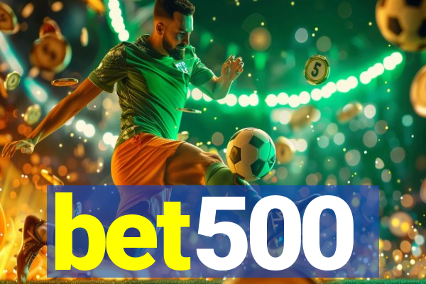 bet500