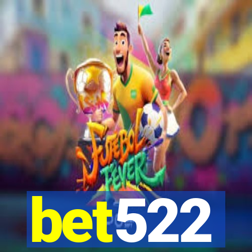 bet522